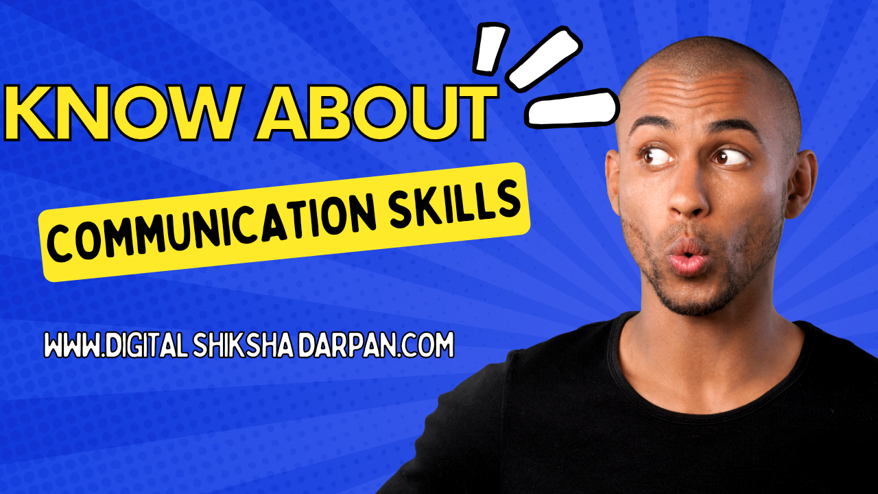Concept of Communication Skills 