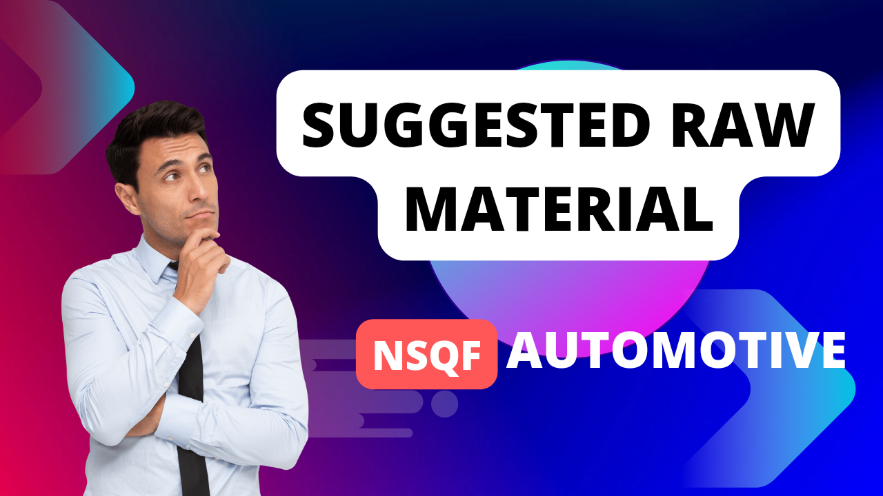 Automotive Raw Material NSQF(Suggested)